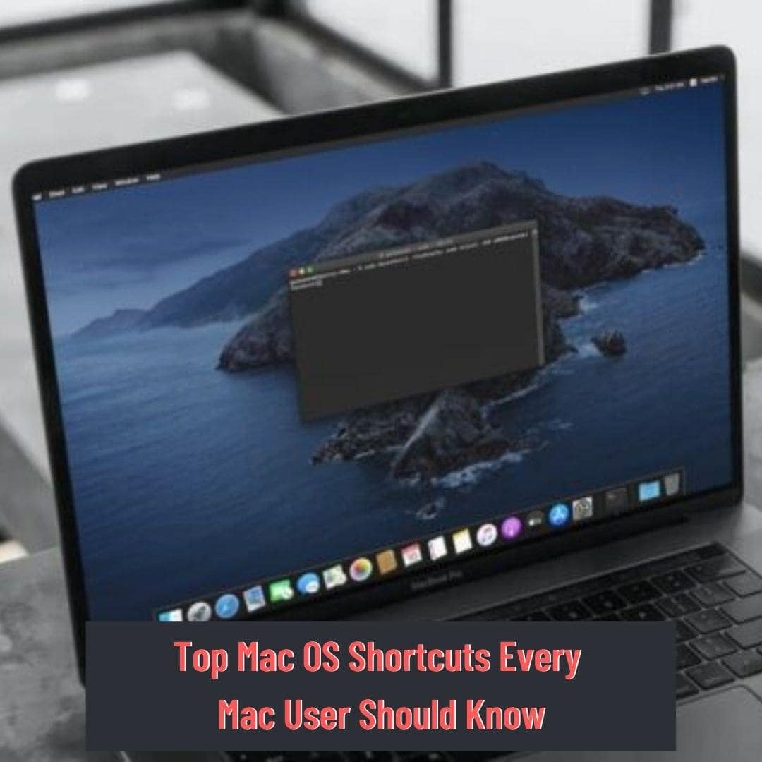 Top Mac OS Shortcuts